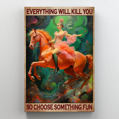Riding Horse Choose Something Fun " Riding Horse Choose Something Fun "