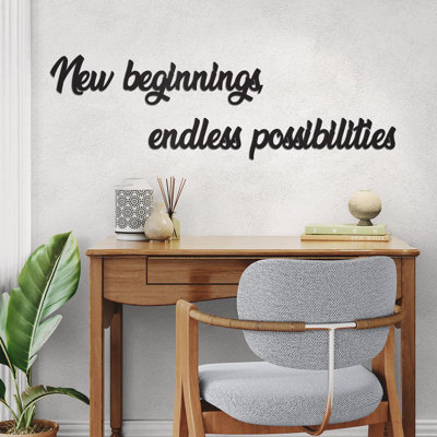 New Beginnings Endless Possibilities Metal Wall Art, Inspirational Quote, Motivational Office Decor, Graduation Gift, Uplifting Home Art