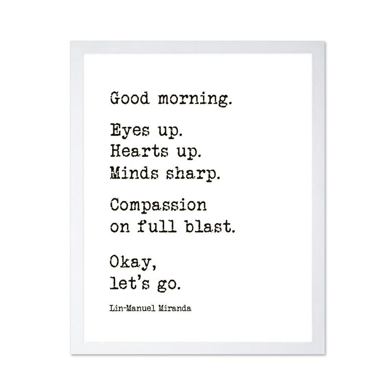 Good Morning, Affiche, H 24 po x l 32 po, Encadrement blanc