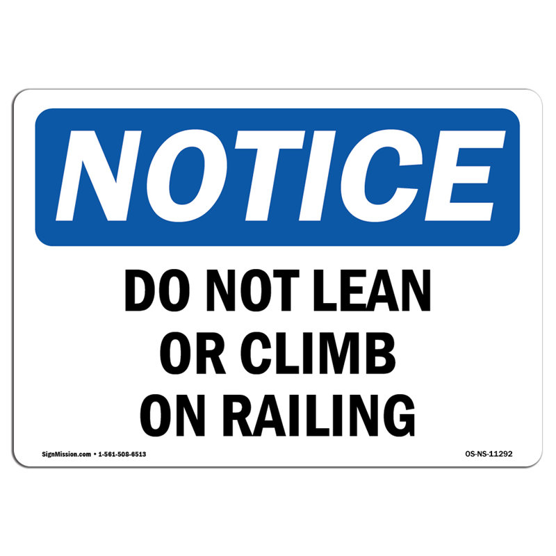 Do Not Lean Or Climb On Railing Plastic Sign 18" X 12", 12" H x 18" W x 0.1" D
