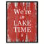 Were on Lake Time - Reproduction d'art textuel sur toile encadrée-29514236