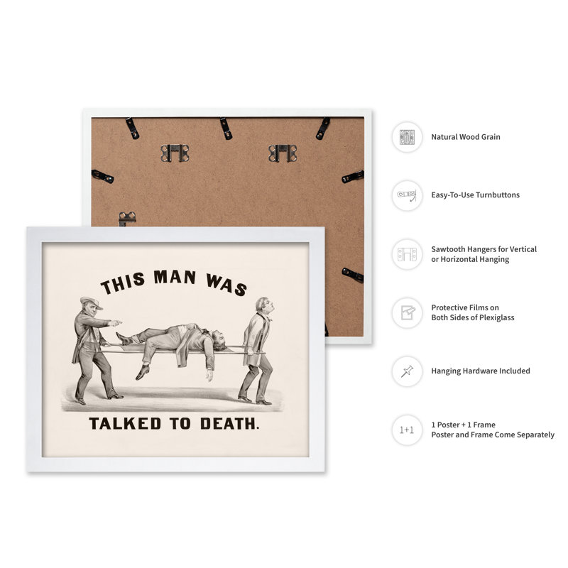 This Man Was Talked To Death, Poster, White Framed, 11"H x 14"W