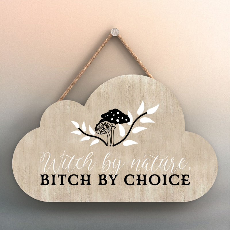 Witch by Nature Wooden Cloud Plaque