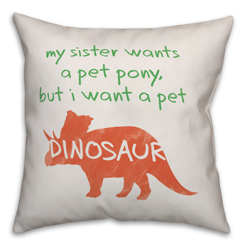  Housse et insert de coussin carré «I Want a Pet Dinosaur»