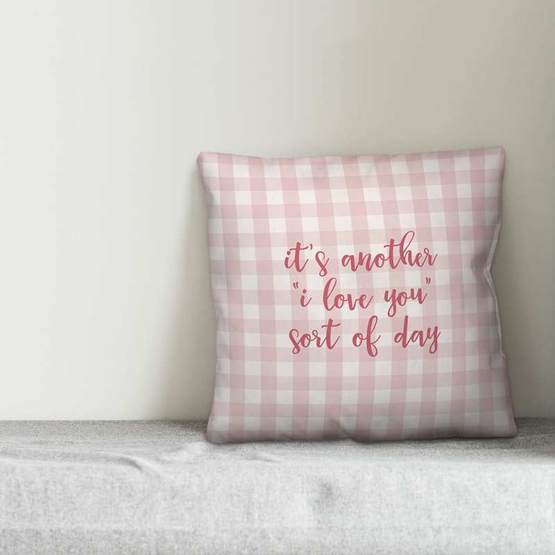  Coussin décoratif It's It's "I Love You" Sort of Day, Coussin décoratif, Rose