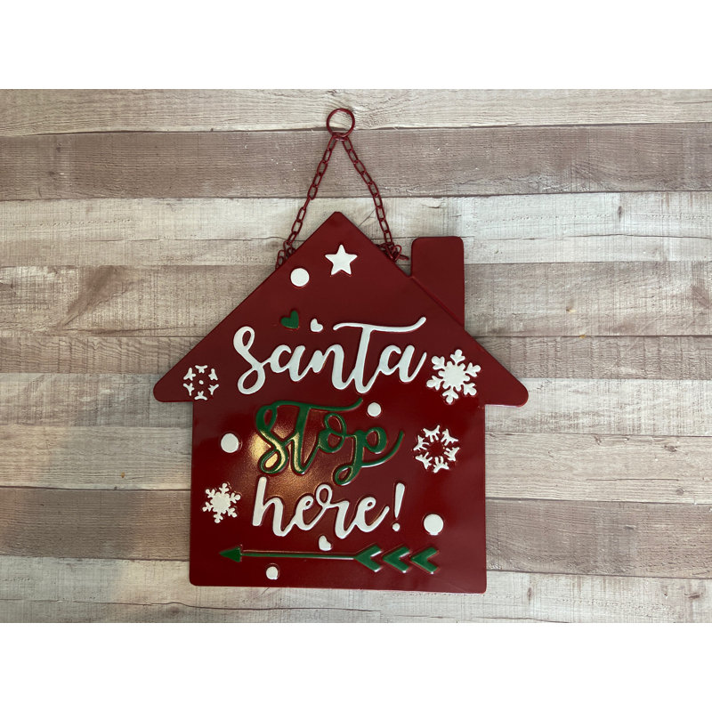 Santa Stop Here Hanging Wall Sign