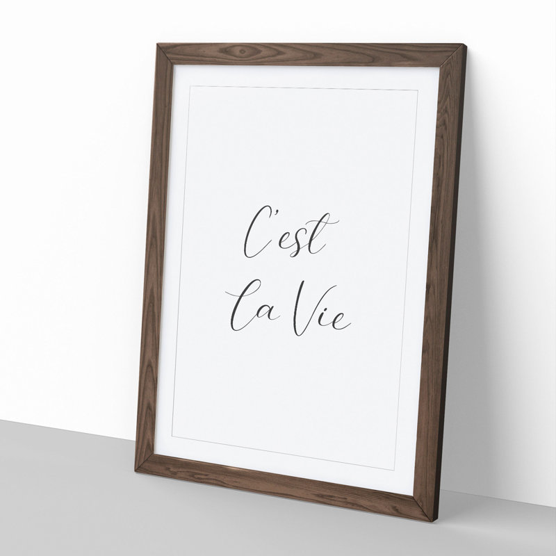 C'est La Vie Typography - Picture Frame Typography, 48cm H x 36cm W x 2cm D, Walnut Framed