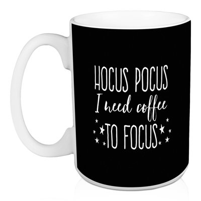 Tasse Hocus Pocus I Need Coffee to Focus