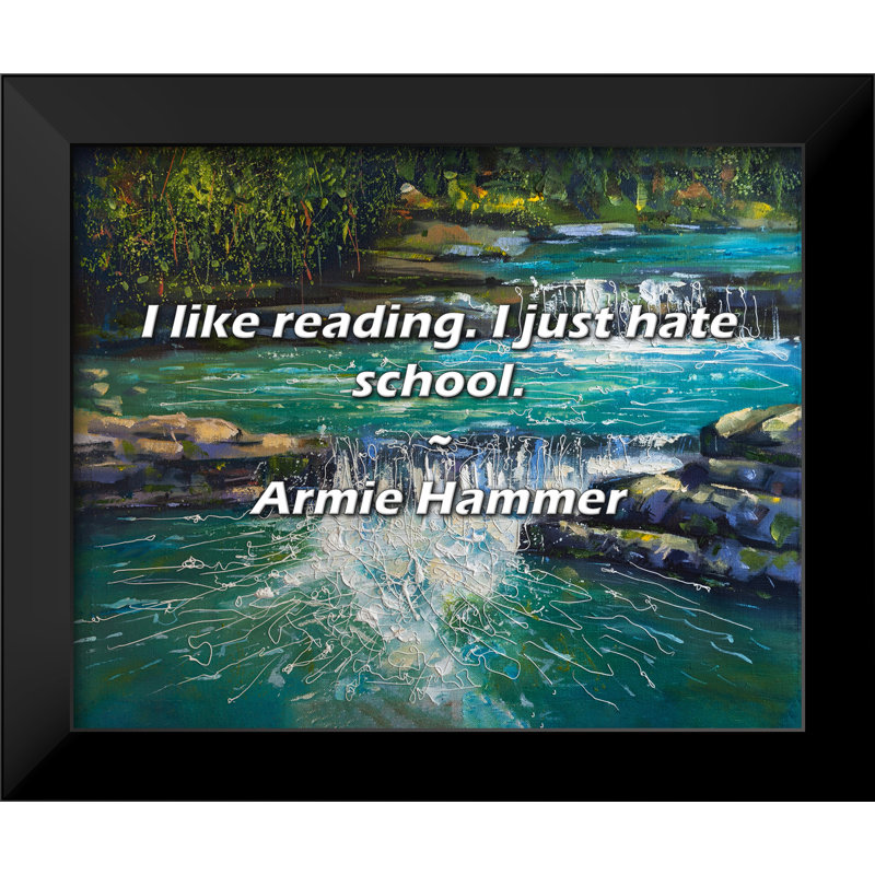 Armie Hammer Citation: J'aime lire. Je déteste l'école.
