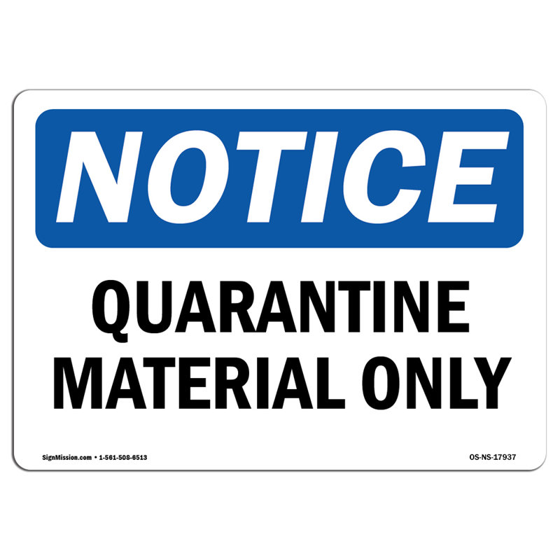Quarantine Material Only Decal 7" X 5", 5" H x 7" W x 0.1" D