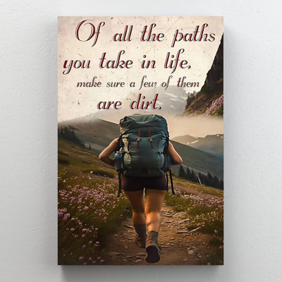 " Hiking Of All The Paths You Take In Life 2 "