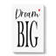 Dream Big - Wrapped Canvas-61881302