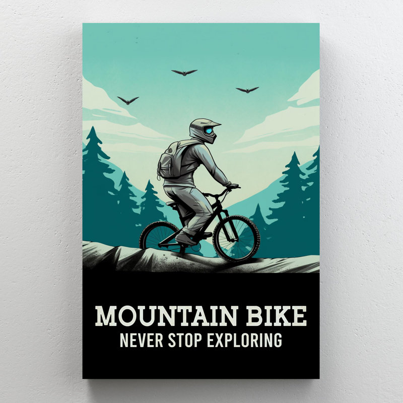 " Mountain Bike Never Stop Exploring ", 36" H x 24" W x 1.25" D