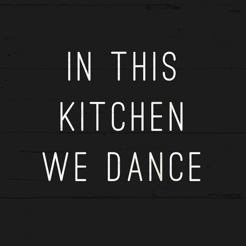 «In This Kitchen», art textuel sur toile tendue, H 30 po x l 30 po