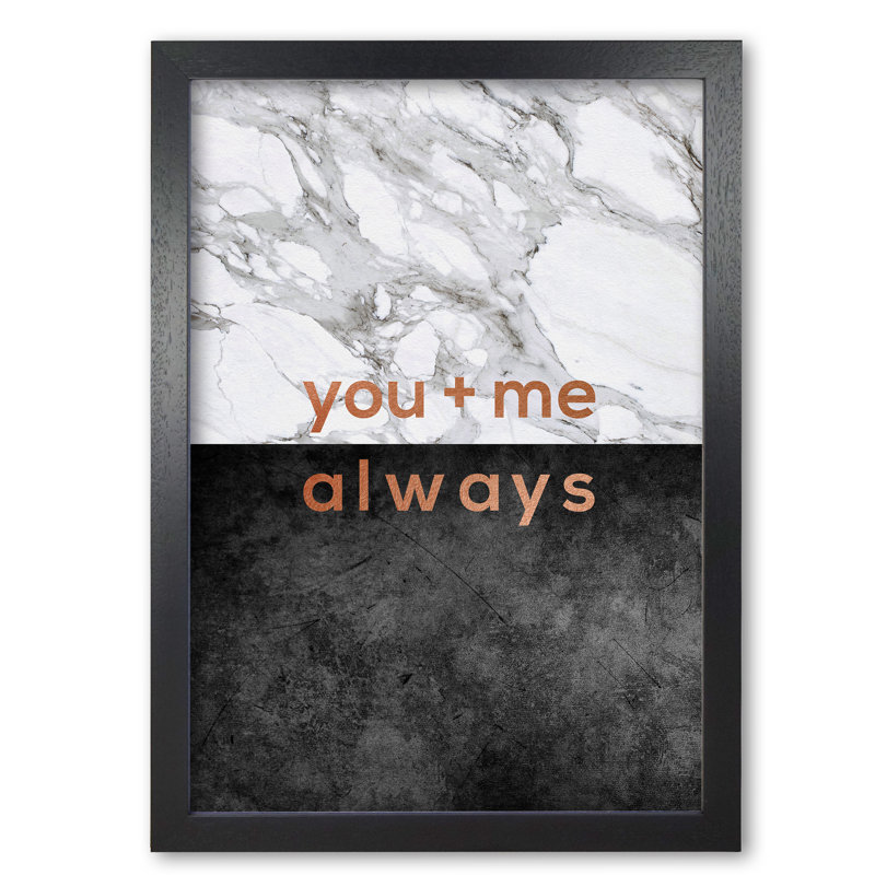 You And Me Always Couples - Print, 42 cm H x 30 cm W x 5 cm D, Black Grain Frame