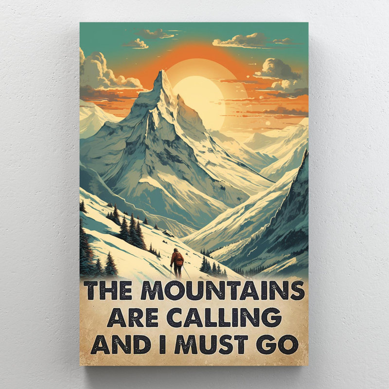 Mountaineering The Mountains Are Calling - 1 pièce, impression d'art graphique rectangulaire sur toile tendue