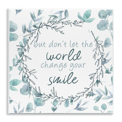 Don't Let The World Change Wall Plaque, design by Kim Allen