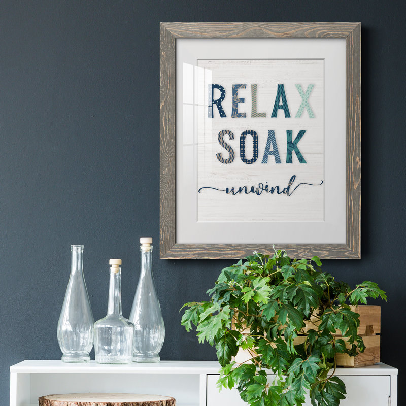 Relax Soak Unwind - Peinture encadrée, Cadre en papier gris, H 20 po x l 17 po x P 1,5 po