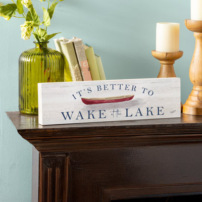 Lake Living Mantle Sign Wake at the Lake 18x5"