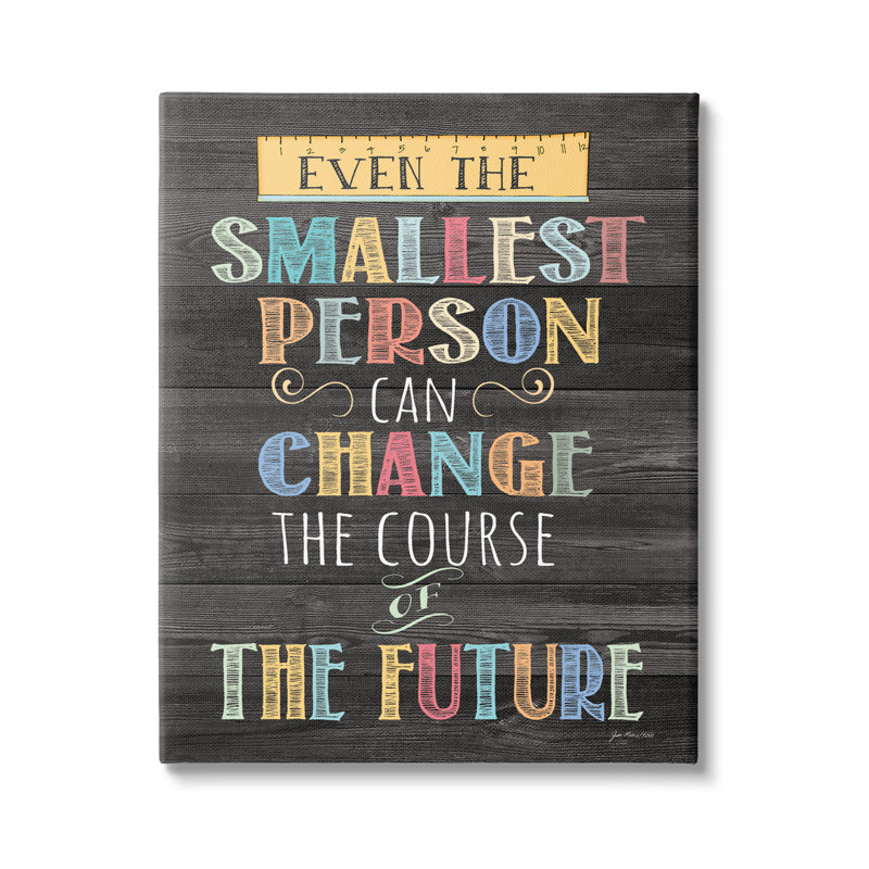 «Smallest personne can change future inspiration» par Sally Swatland - impression, H 48 po x l 36 po x P 1,5 po, Toile tendue