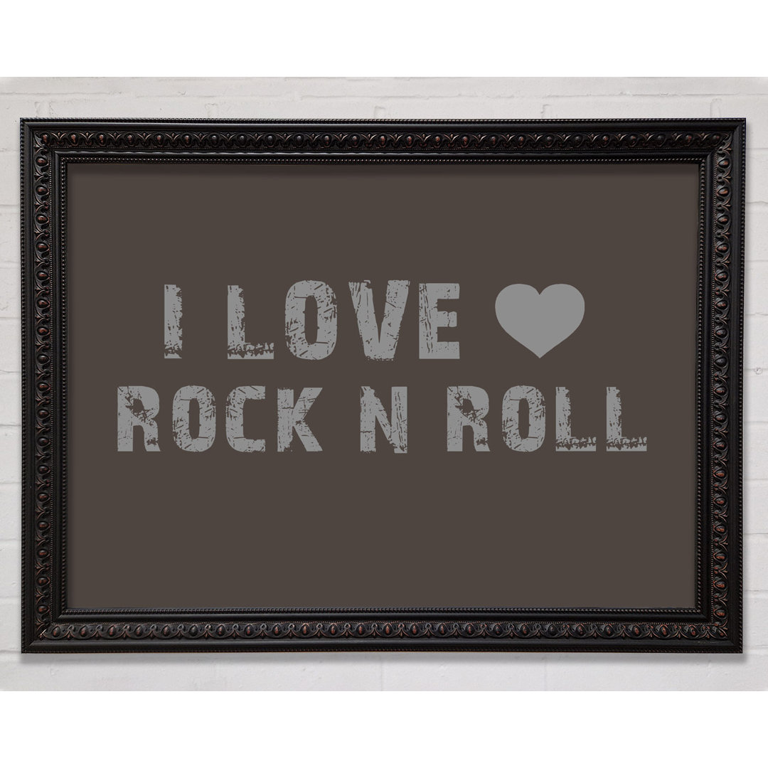 I Love Rock N Roll