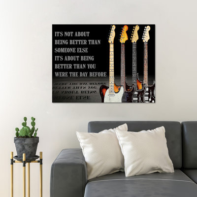Guitar Basses And Quotes - It's Not About Being Be Guitar Basses And Quotes - Wrapped Canvas Textual Art