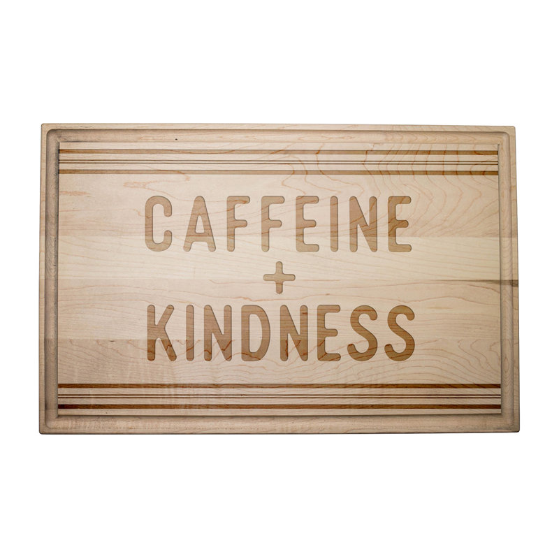 Caffeine And Kindness Cutting Board