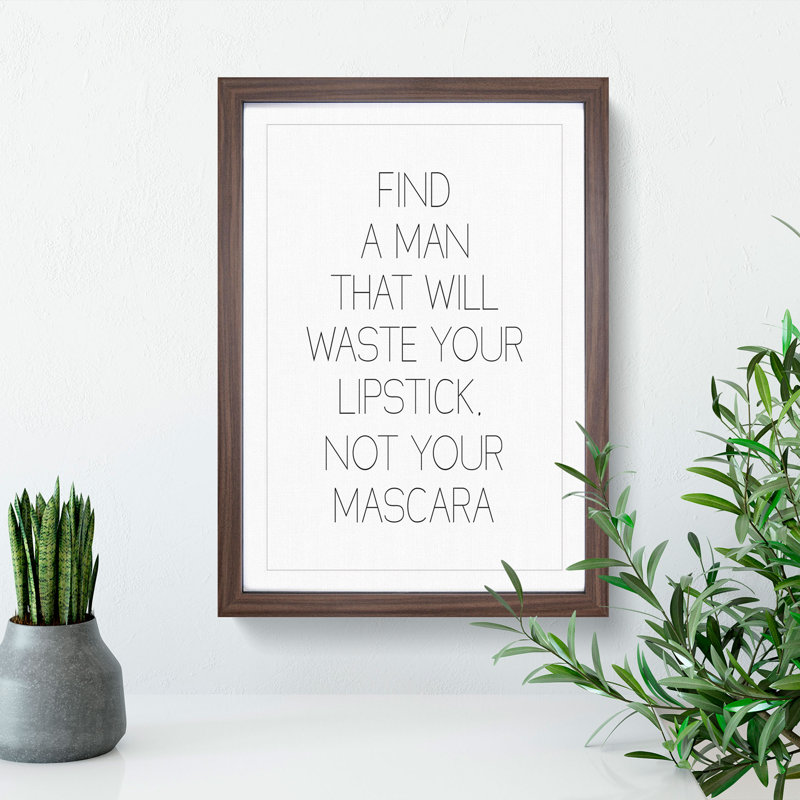 Find a Man - Picture Frame Typography, Walnut Framed, 36cm H x 27cm W x 2cm D