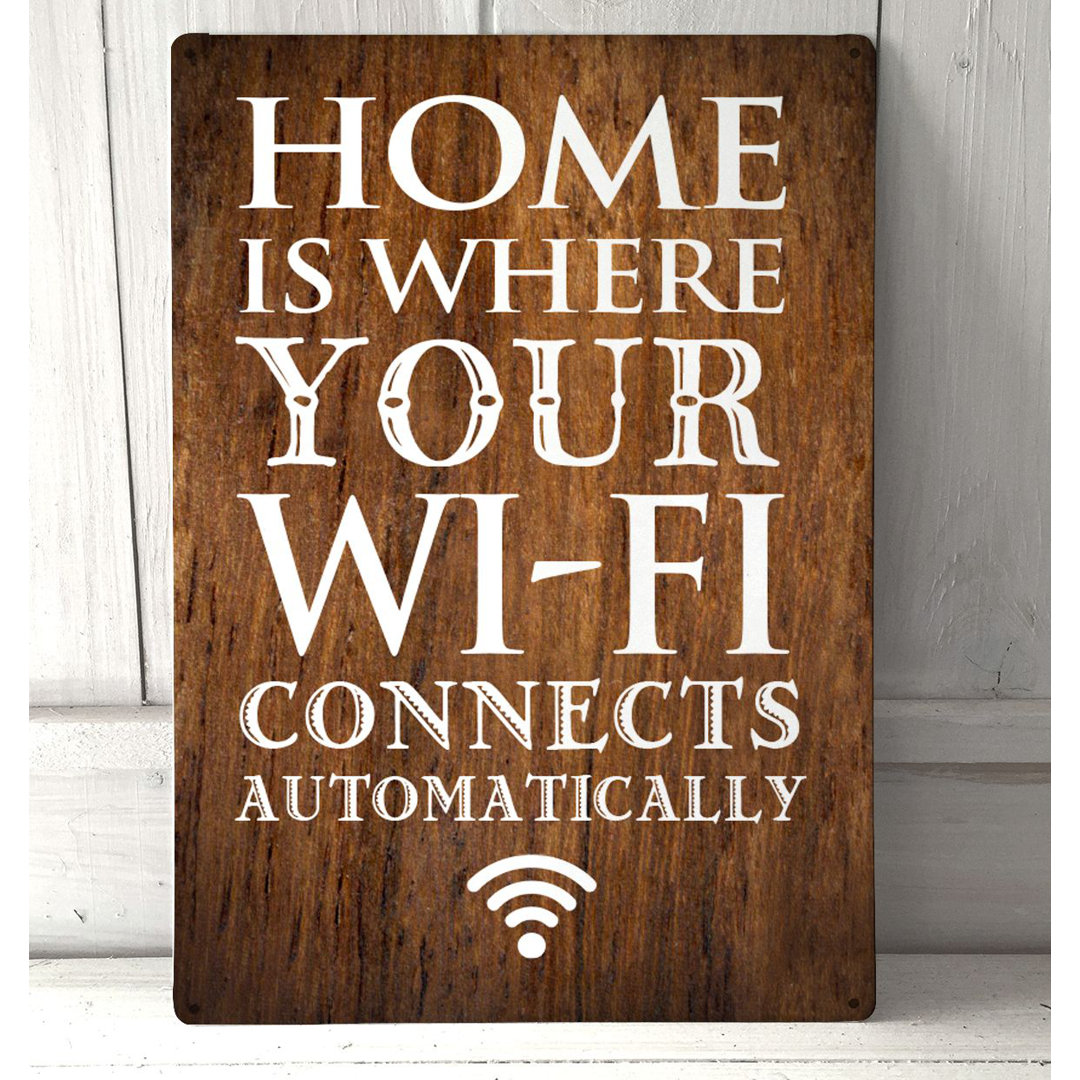 'Home Is Where Your Wifi Connect Automatically' - Unframed Typography Print on Metal