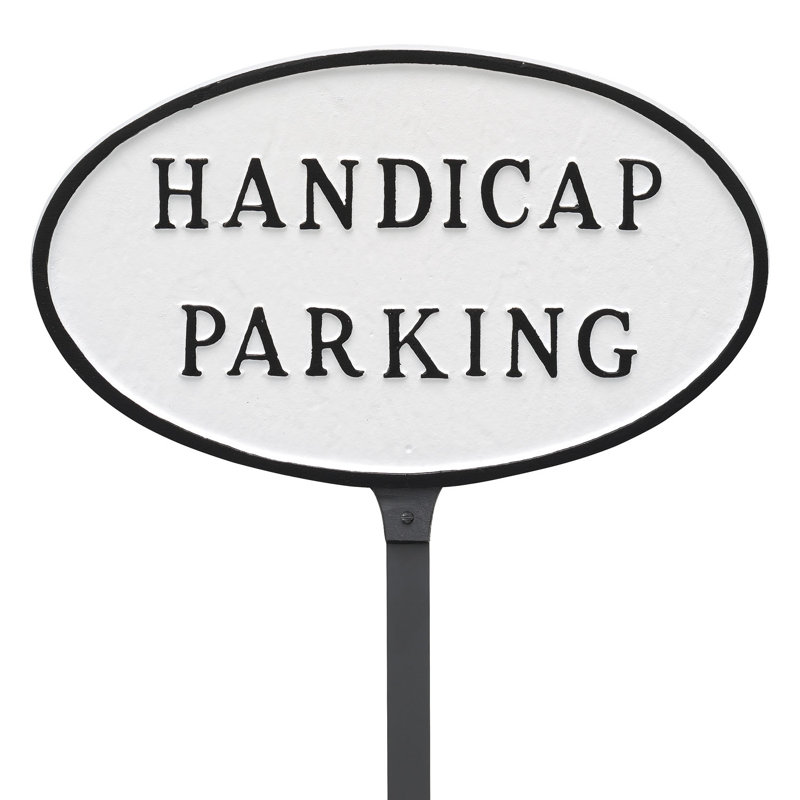 Handicap Parking Statement Garden Sign, 6" H x 10" W x 0.25" D, White/Black