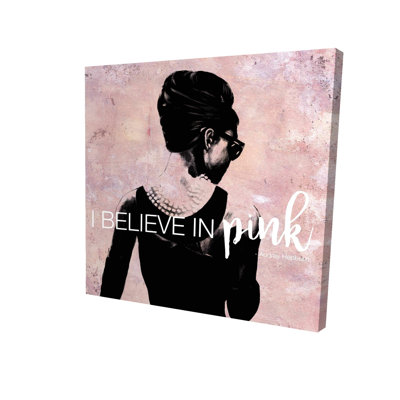 "I Believe in Pink" Woman Canvas - Bedroom Home Decor Art