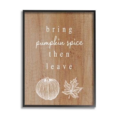 «Bring Pumpkin Spice Puis Leaves» par Lil 'Rue - Impression sur toile