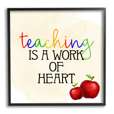 «Teaching Is Work of Heart» par Sally Swatland - impression