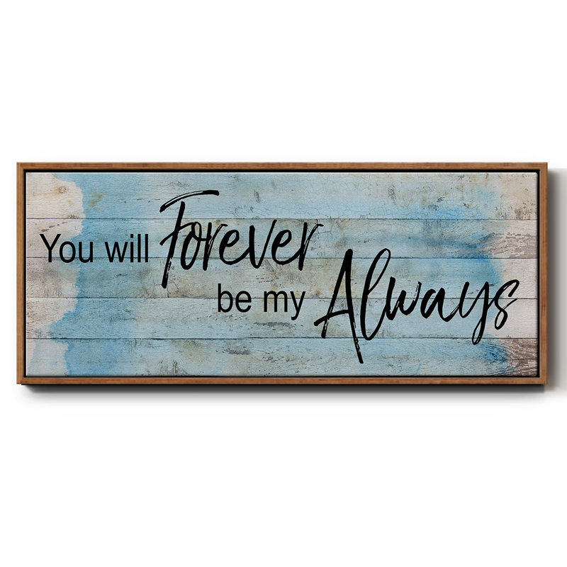 Forever Always - toile encadrée