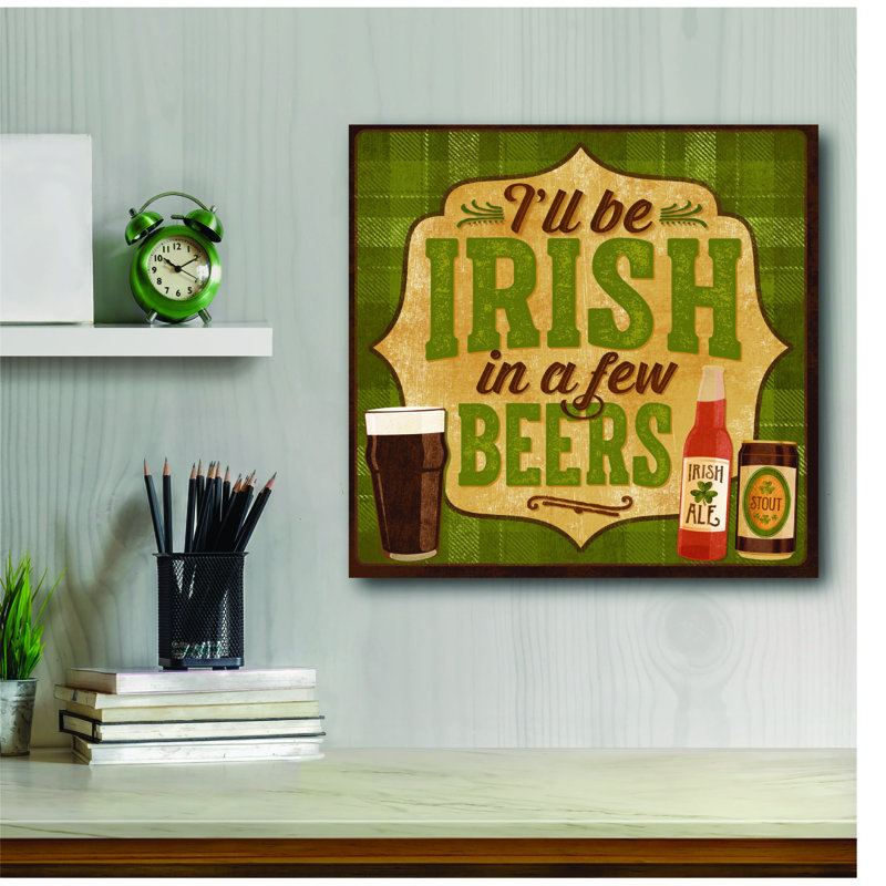 I'll Be Irish Gallery Wrapped Canvas, 16" H x 16" W x 1.5" D