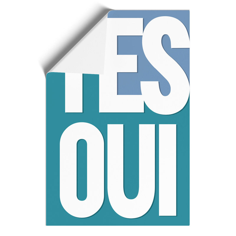 Yes Oui - Unframed Typography, 84cm H x 59cm W x 0.1cm D