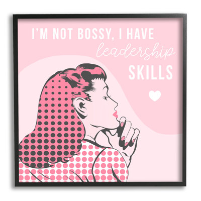 «I'm Not Bossy», phrase de direction rétro pop surdimensionnée, encadrée giclée par Daphne Polselli
