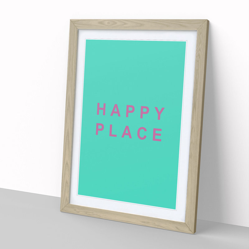 Happy Place Teal - Picture Frame Typography, Oak Framed, 36cm H x 27cm W x 2cm D