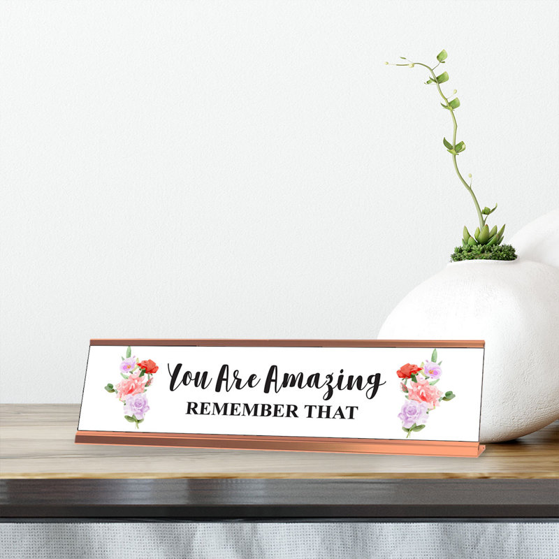 Enseigne de bureau You Are Amazing