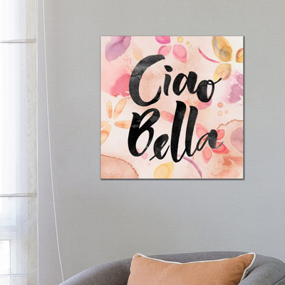 Ciao Bella - Wrapped Canvas Painting
