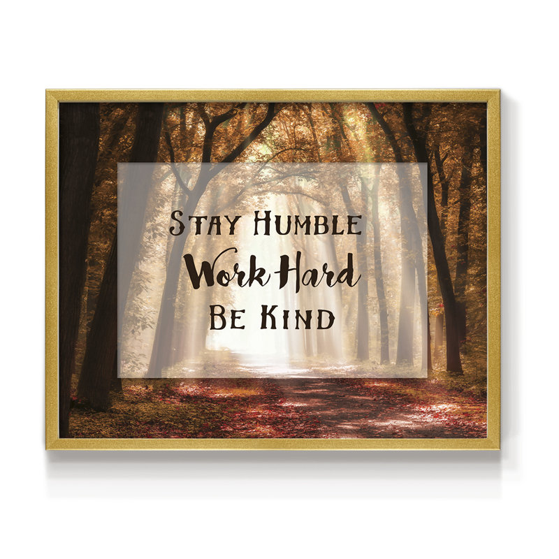 Restez humble - reproduction encadrée