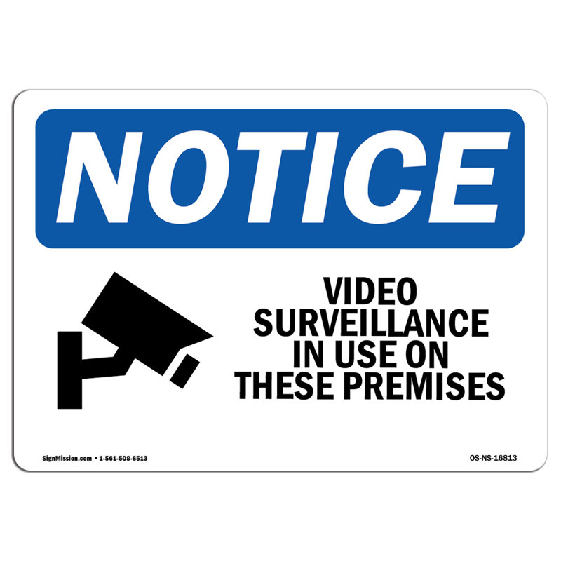 AVIS Panneau de vidéosurveillance en usage sur ces lieux 10 po x 7 po