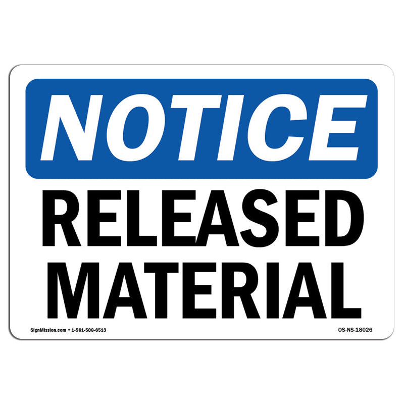 Released Material Sign