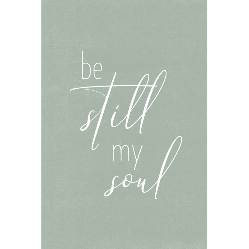 Be Still Sage - Wrapped Canvas Print, 46cm H x 30cm W x 3.8cm D