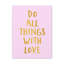 Do Things With Love - Wrapped Canvas Print-978517854