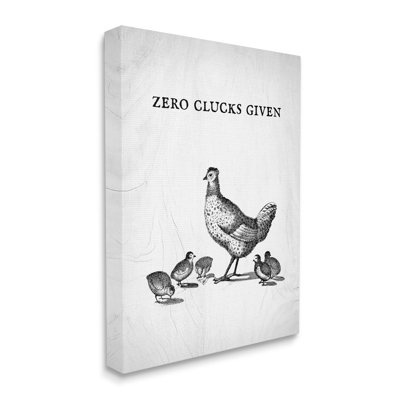Zero Clucks Given Funny Phrase Chicken Pun - Graphic Art