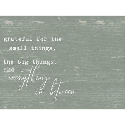 " Grateful For Everything "