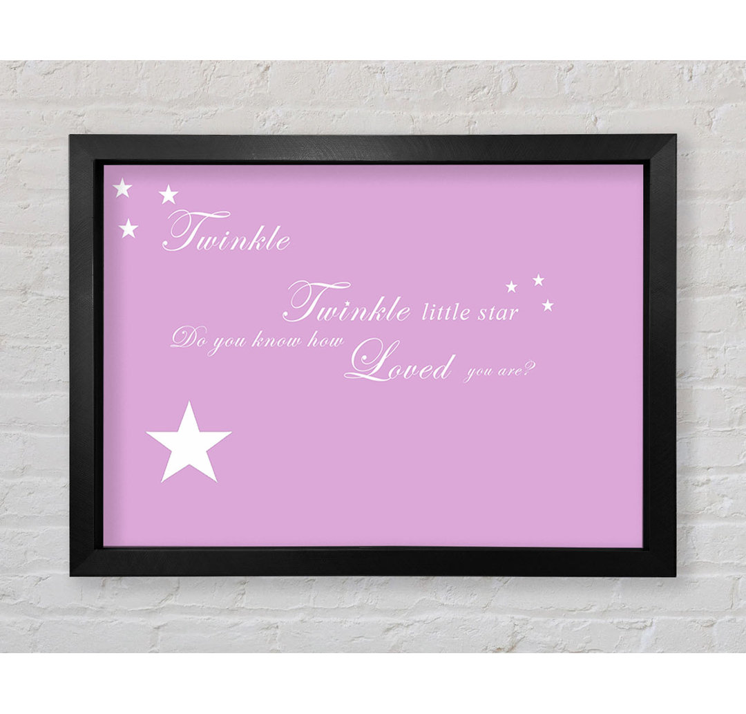 Kinderzimmer Zitat Twinkle Twinkle Little Star 1 Gerahmter Druck