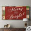 Merry and Bright - Toile tendue avec châssis - Prêt à accrocher