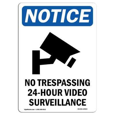 No Trespassing 24 Hour Sign